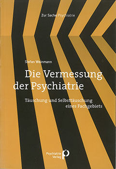 Cover Die Vermessung der Psychiatrie