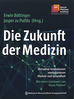 Cover des Buches: Die Zukunft der Medizin