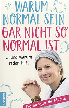 Cover des Buches: Warum normal sein gar nicht so normal ist und warum reden hilft