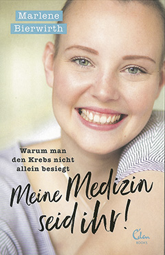 Cover des Buches Meine Medizin seid ihr! mit Foto von Marlene Bierwirth