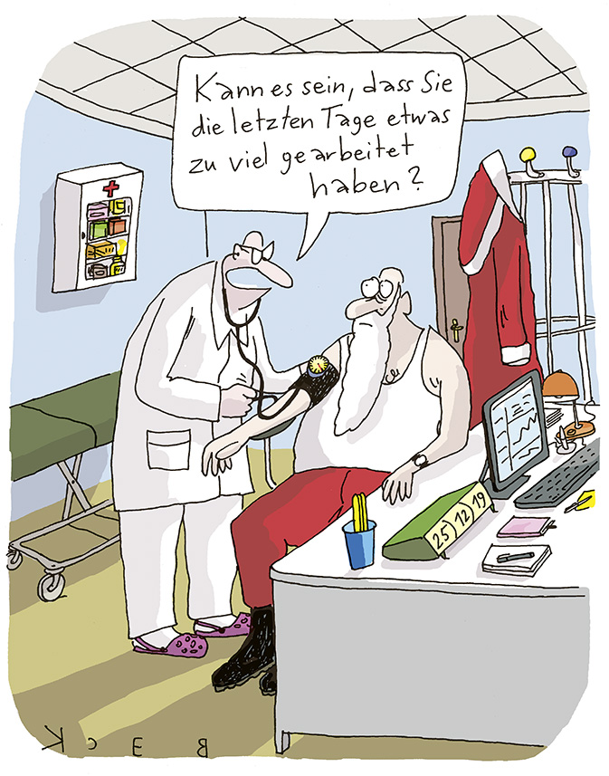 Cartoon von Beck: Arzt misst Weihnachtsmann den Blutdruck und fragt ihn, ob er in den letzten Tagen etwas zu viel gearbeitet habe