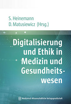 Cover - Digitalisierung und Ethik in Medizin und Gesundheitswesen