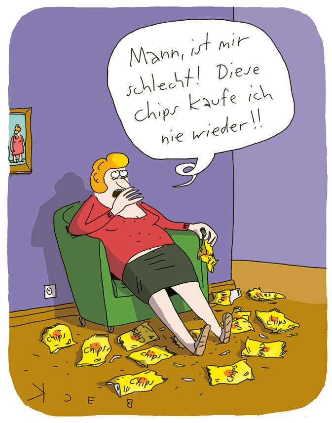 Cartoon von Beck: Eine Frau sitzt in enem grünen Sessel, vor ihr liegen zahlreiche leere Chipstüten. Sie sagt: 